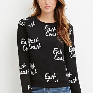 FOREVER 21 WEST COAST EAST COAST CREWNECK SWEATER